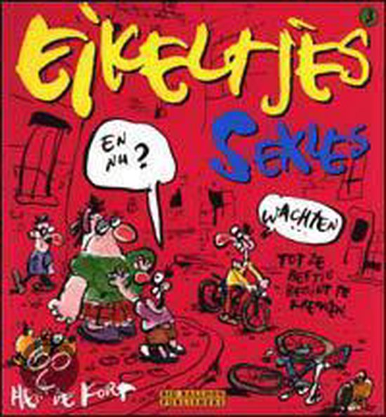 Eikeltjes 3: Sexles