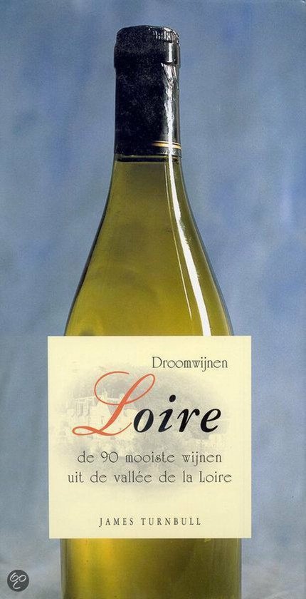 Droomwijnen Loire