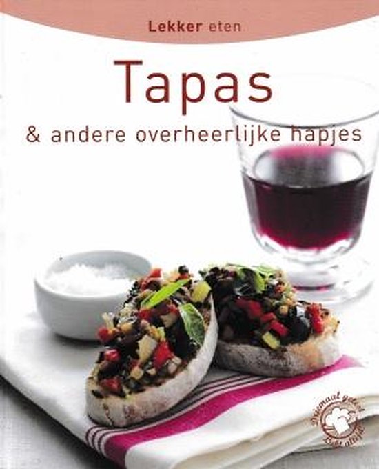 Tapas & andere overheerlijke hapjes