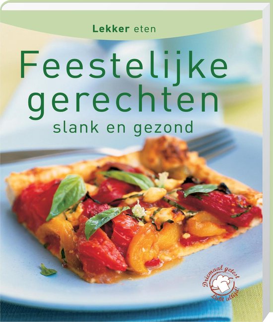 Lekker eten: Feestelijke gerechten