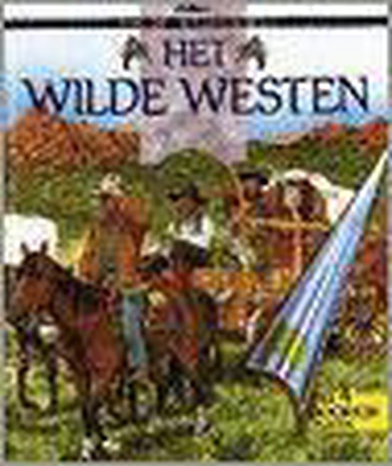 Het Wilde Westen