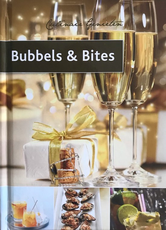 Culinair genieten bubbels & bites geb