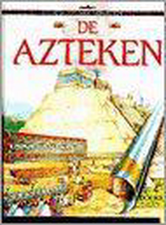 De azteken