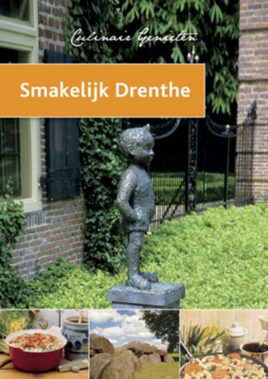 Culinair genieten - Smakelijk Drenthe