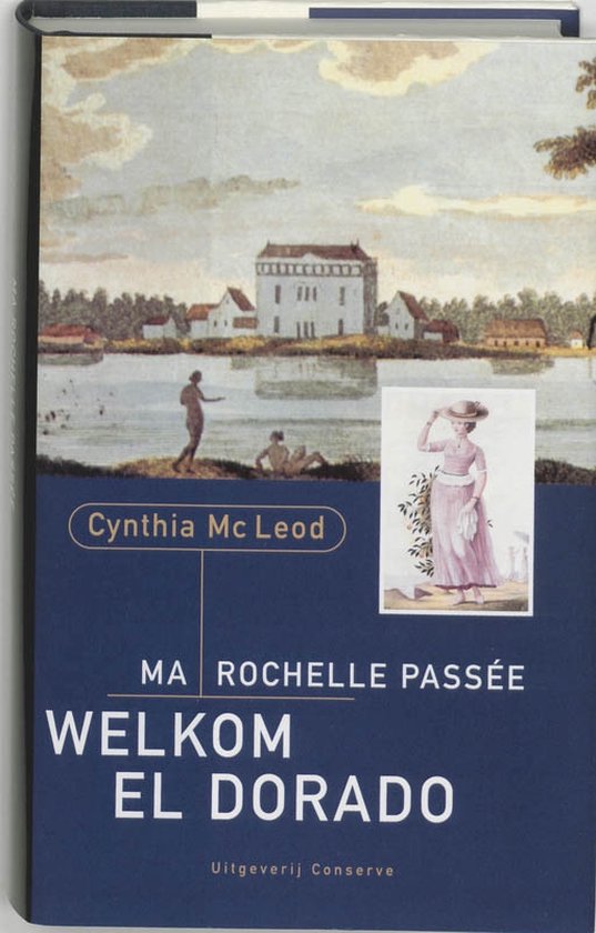 Ma Rochelle Passee, Welkom El Dorado