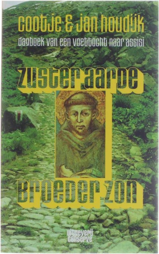 Zuster Aarde Broeder Zon