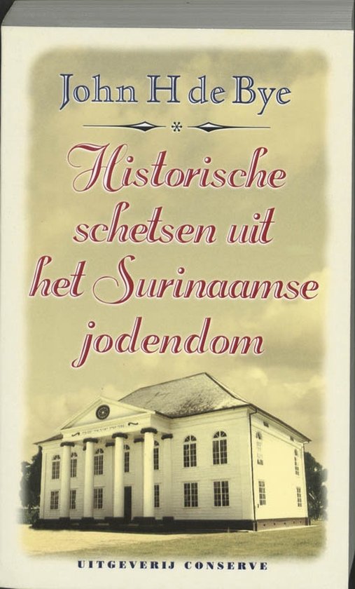 Historische schetsen uit het Surinaamse jodendom