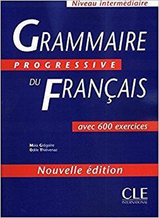 Livre Grammaire progressive du Français - niveau intermédiaire - nouvelle édition