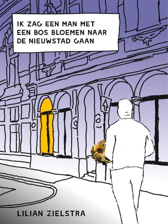 Ik zag een man met een bos bloemen naar de Nieuwstad gaan