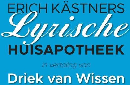 Erich Kästners Lyrische Huisapotheek