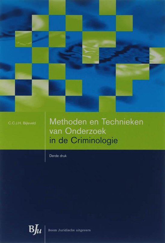 Methoden En Technieken Van Onderzoek In De Criminologie