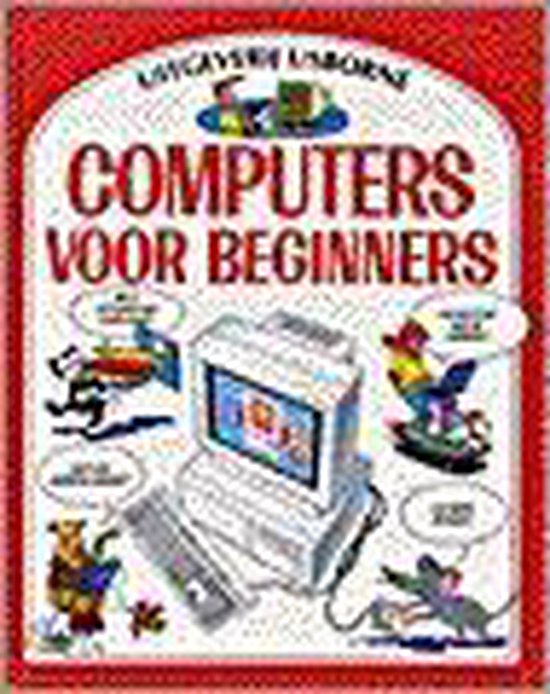 COMPUTERS VOOR BEGINNERS. (COMPUTERGIDSE