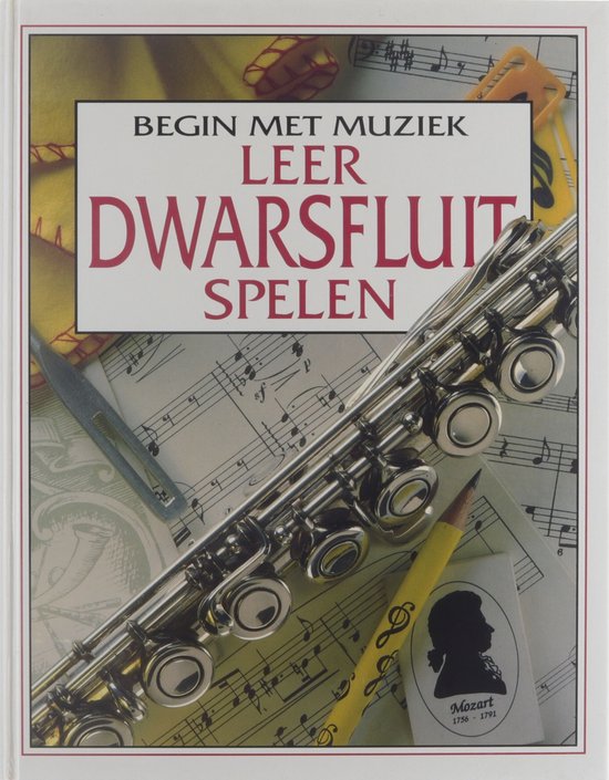 Begin Met Muziek Leer Dwarsfluit Spelen