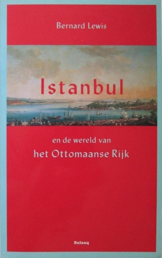 Istanbul en de wereld van het Ottomaanse rijk