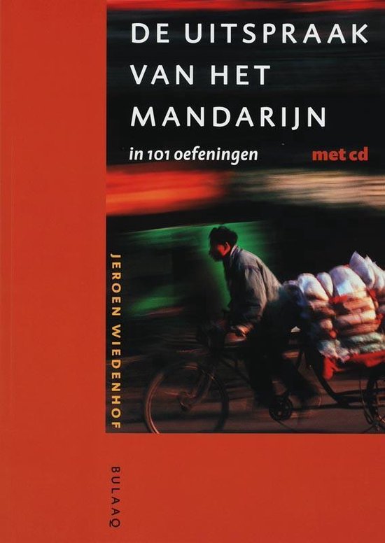 Uitspraak van het Mandarijn in 101 oefeningen