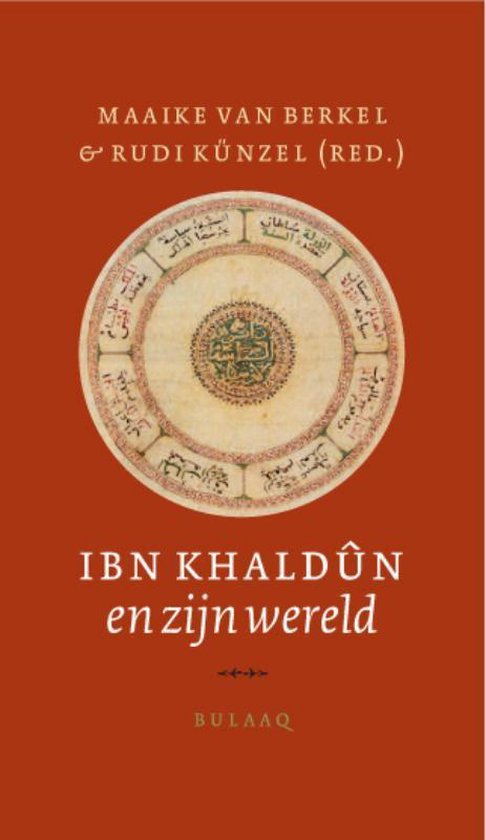 Ibn Khaldûn En Zijn Wereld