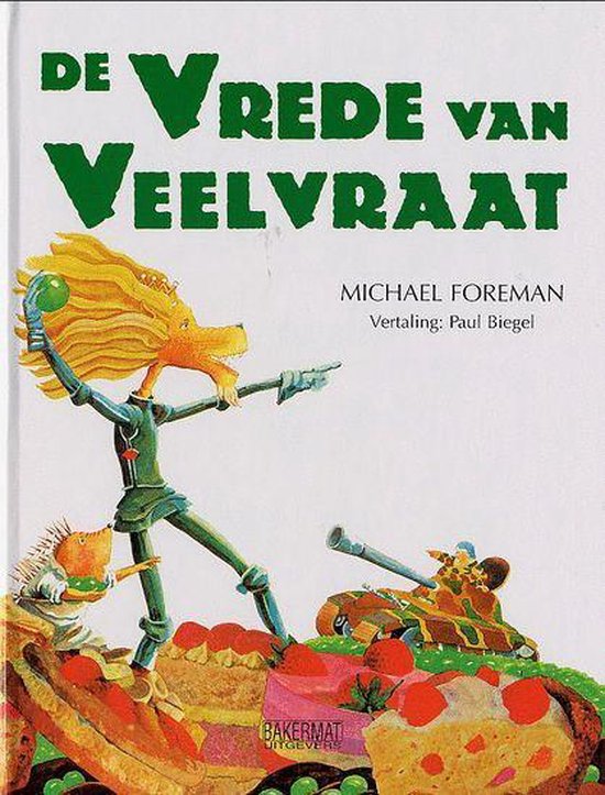 De vrede van Veelvraat