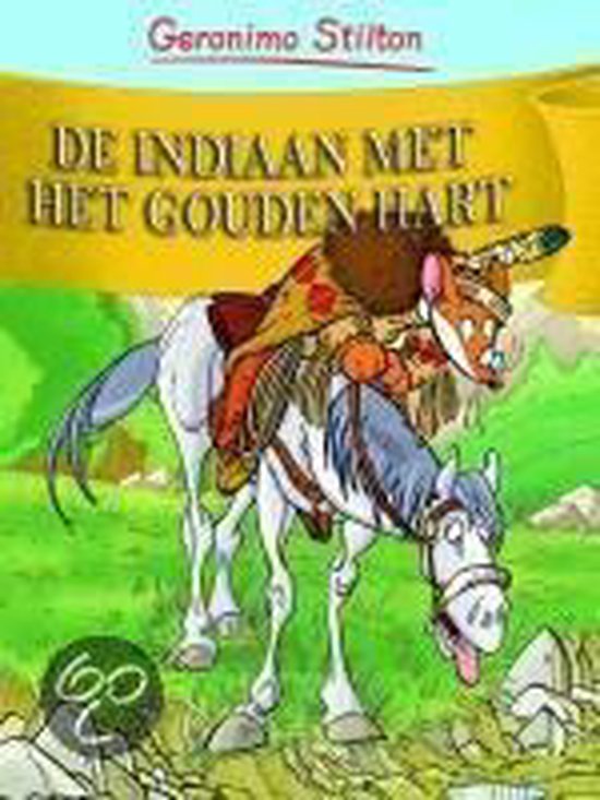 De Indiaan Met Het Gouden Hart