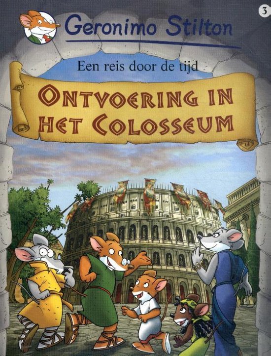 Ontvoering in het colosseum Stilton strip 3