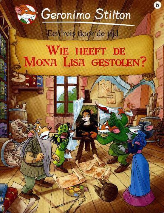 Geronimo Stilton Strip 6: Wie Heeft De Mona Lisa Gestolen