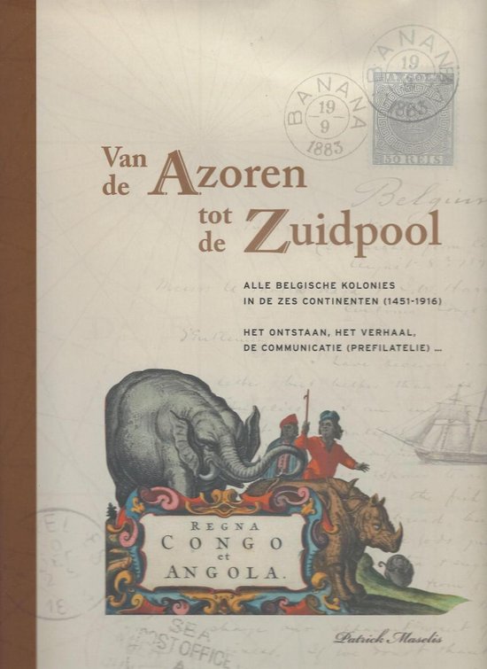 Van De Azoren Tot De Zuidpool