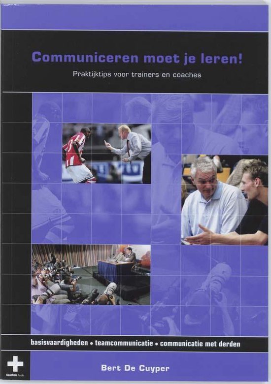 Coachen Reeks - Communiceren moet je leren!