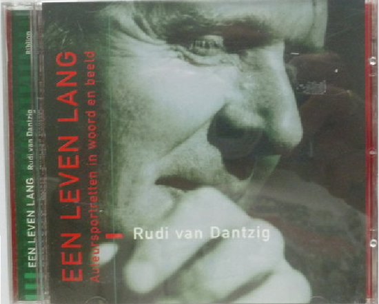 Leven lang, Een - Rudi van Dantzig