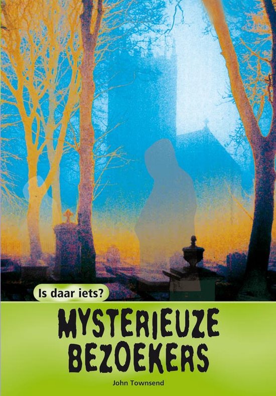 Mysterieuze bezoekers