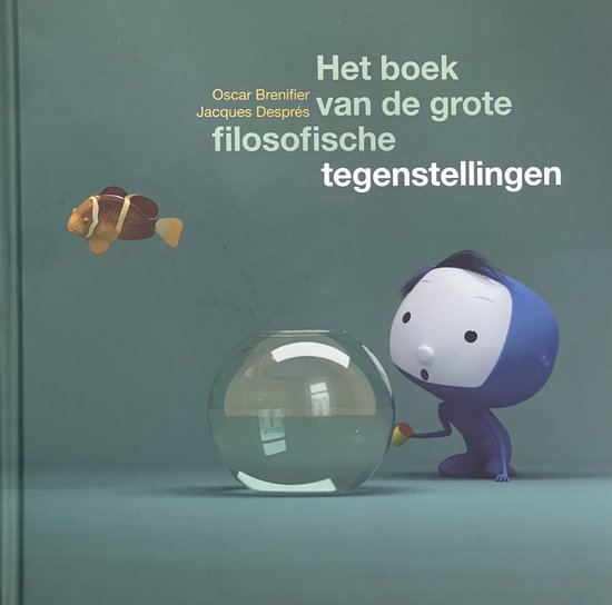 Het Boek Van De Grote Filosofische Tegenstellingen