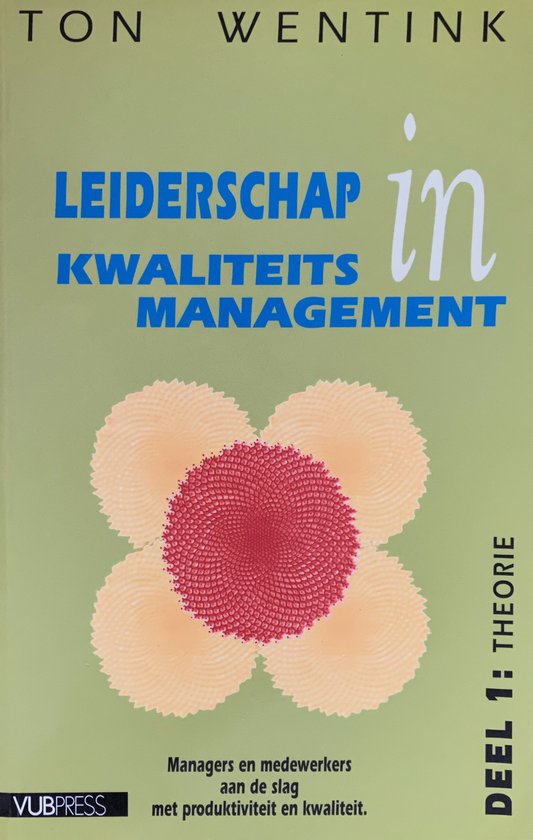 LEIDERSCHAP IN KWALITEITSMANAGEMENT