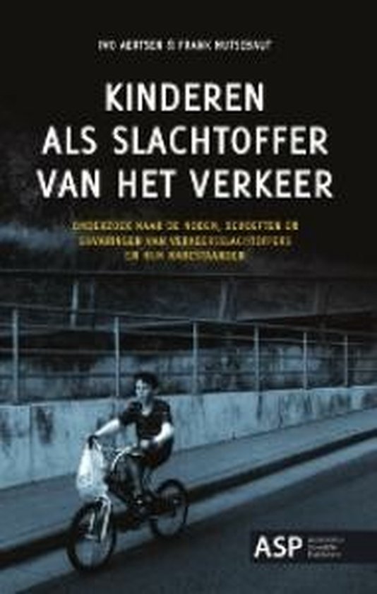 KINDEREN ALS SLACHTOFFER VAN HET VERKEER