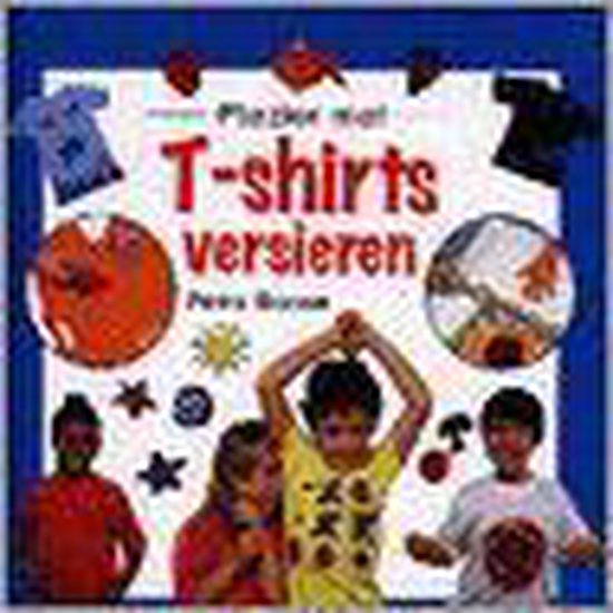 Plezier met T-shirts versieren