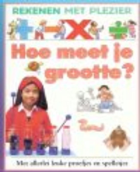 Hoe Meet Je Grootte Rekenen Met Plezier