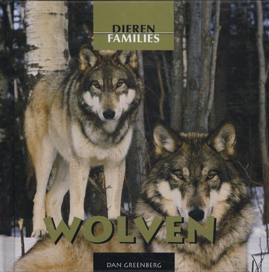 Dierenfamilies  -   Wolven