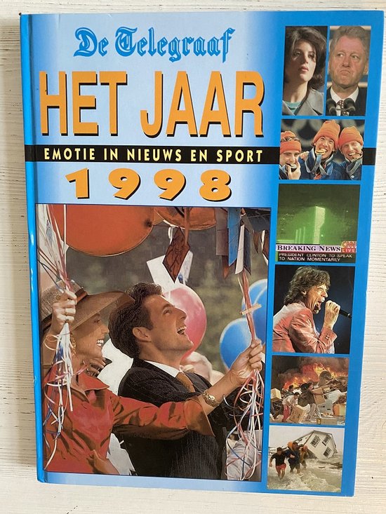 Het Jaar 1998 - Emotie in nieuws en sport