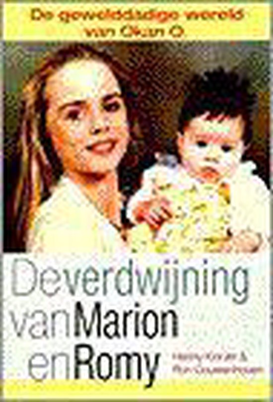 De verdwijning van Marion en Romy - R. Couwenhoven; H. Korver