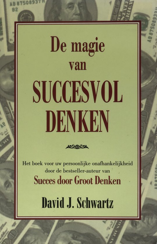 De Magie Van Succesvol Denken