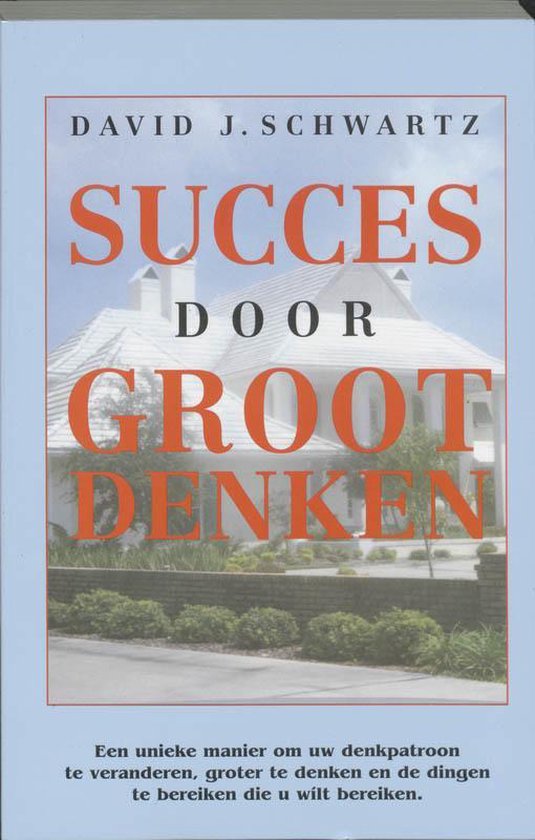 Succes Door Groot Denken