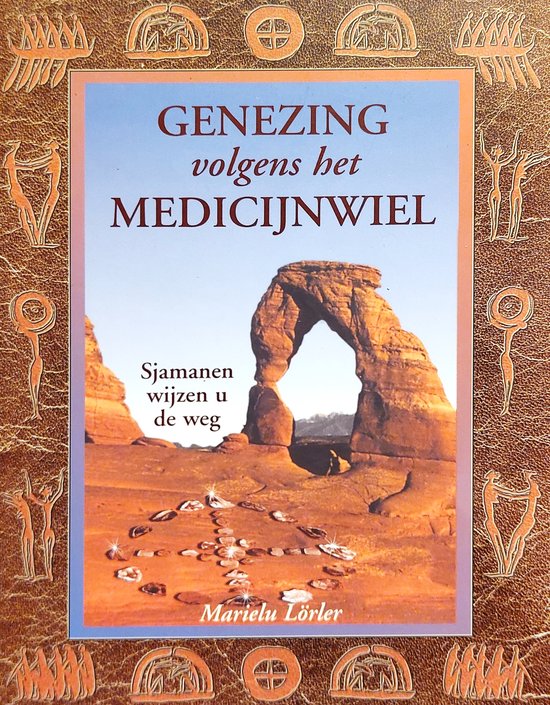 Genezing Volgens Het Medicijnwiel