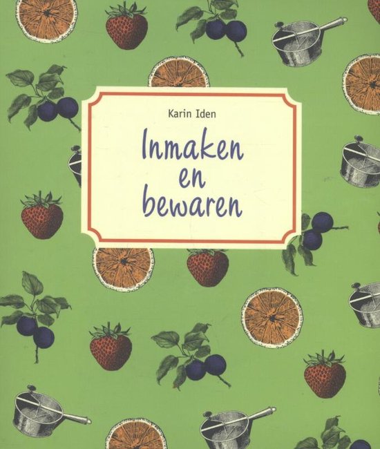 Inmaken en bewaren