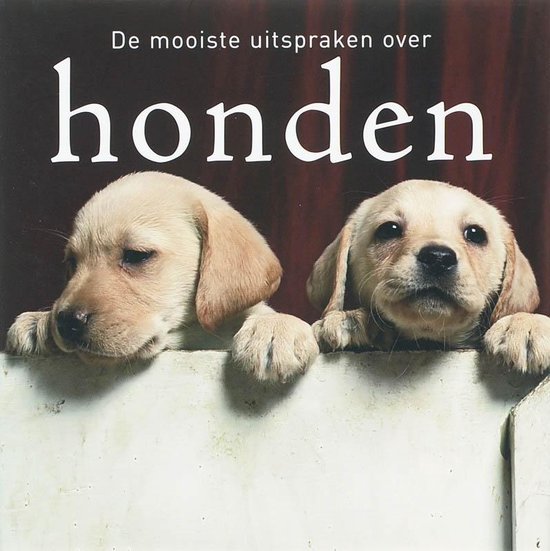 De mooiste uitspraken over honden