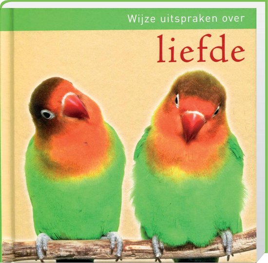 Wijze uitspraken over Liefde