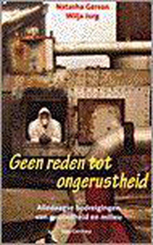 Geen reden tot ongerustheid