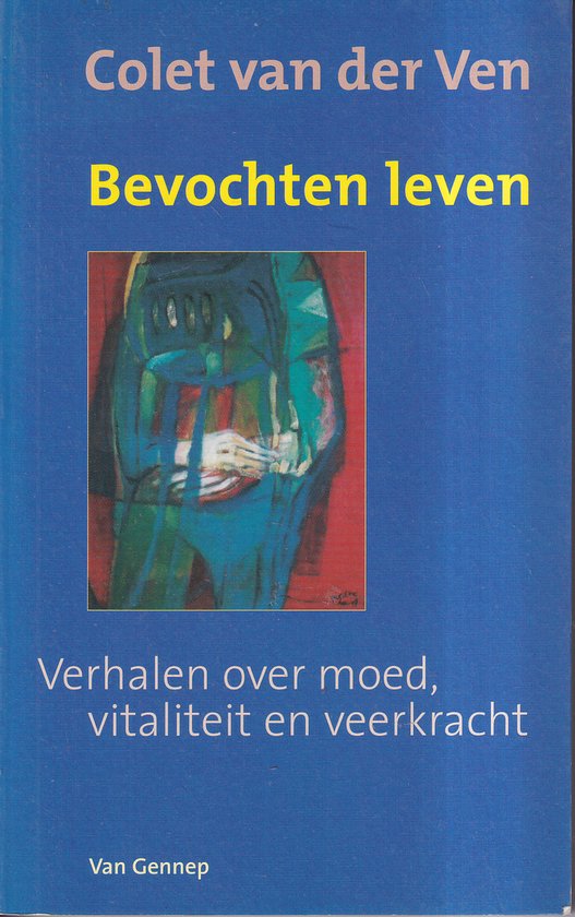 Bevochten leven