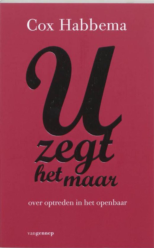 U Zegt Het Maar