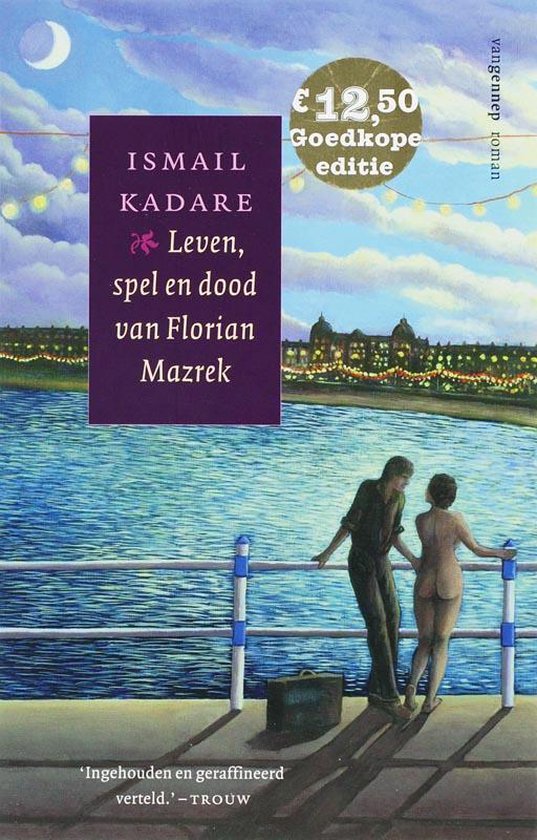 Leven, spel en dood van Florian Mazrek - I. Kadare