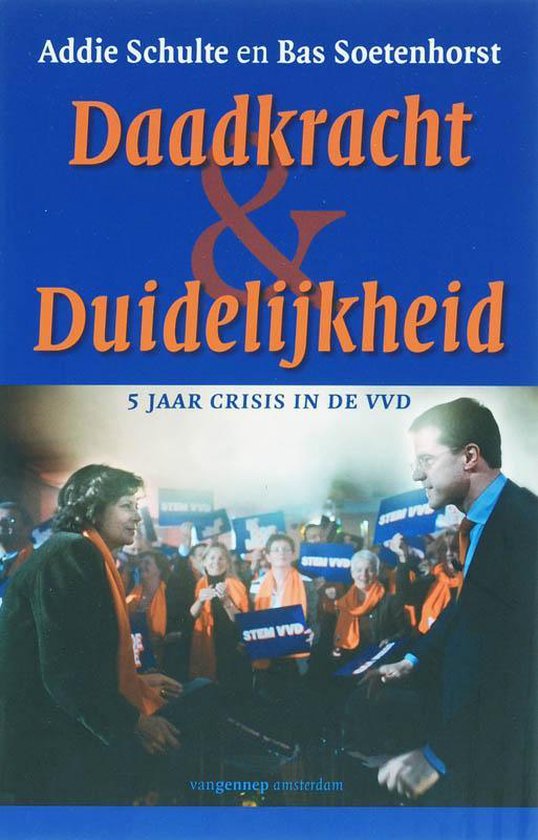 Daadkracht En Duidelijkheid