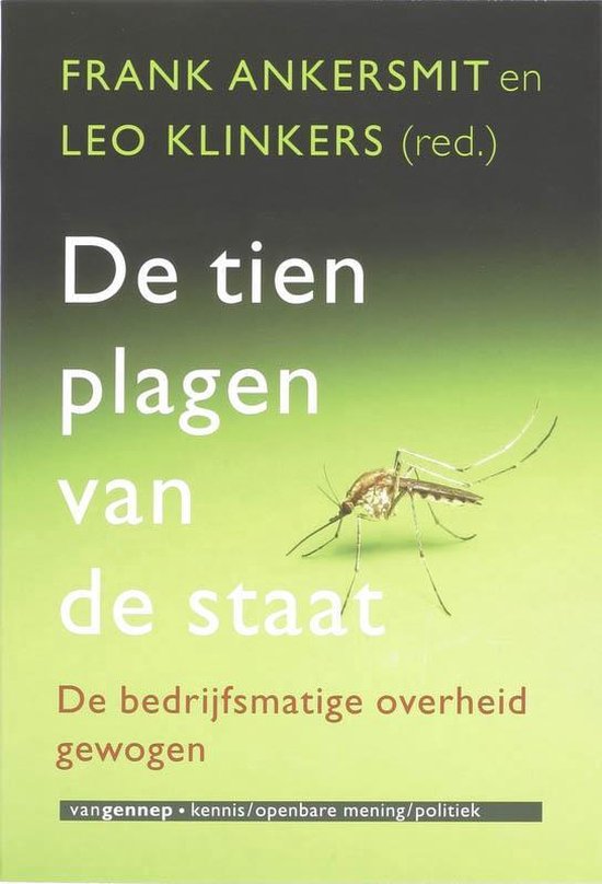 Kennis / Openbare mening / Politiek - De tien plagen van de staat