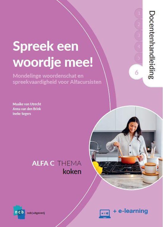 Nieuwe Start Alfabetisering - Spreek een woordje mee! Alfa C 6 Koken Docentenhandleiding