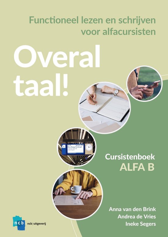 Nieuwe Start Alfabetisering - Overal Taal! Alfa B Cursistenboek